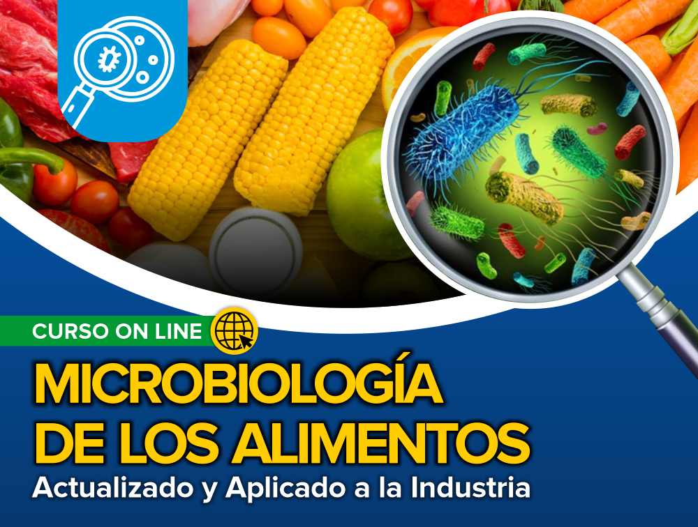 Curso On Line: Microbiología de los Alimentos – Actualizado y Aplicado a la Industria