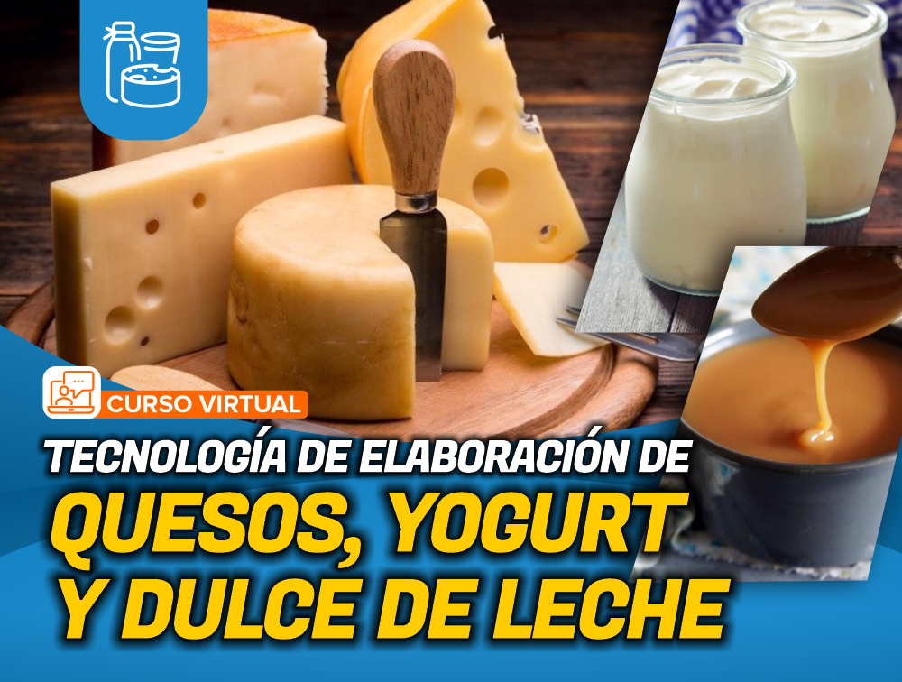 Curso On Line: Tecnología de Elaboración de Quesos, Yogurt y Dulce de Leche