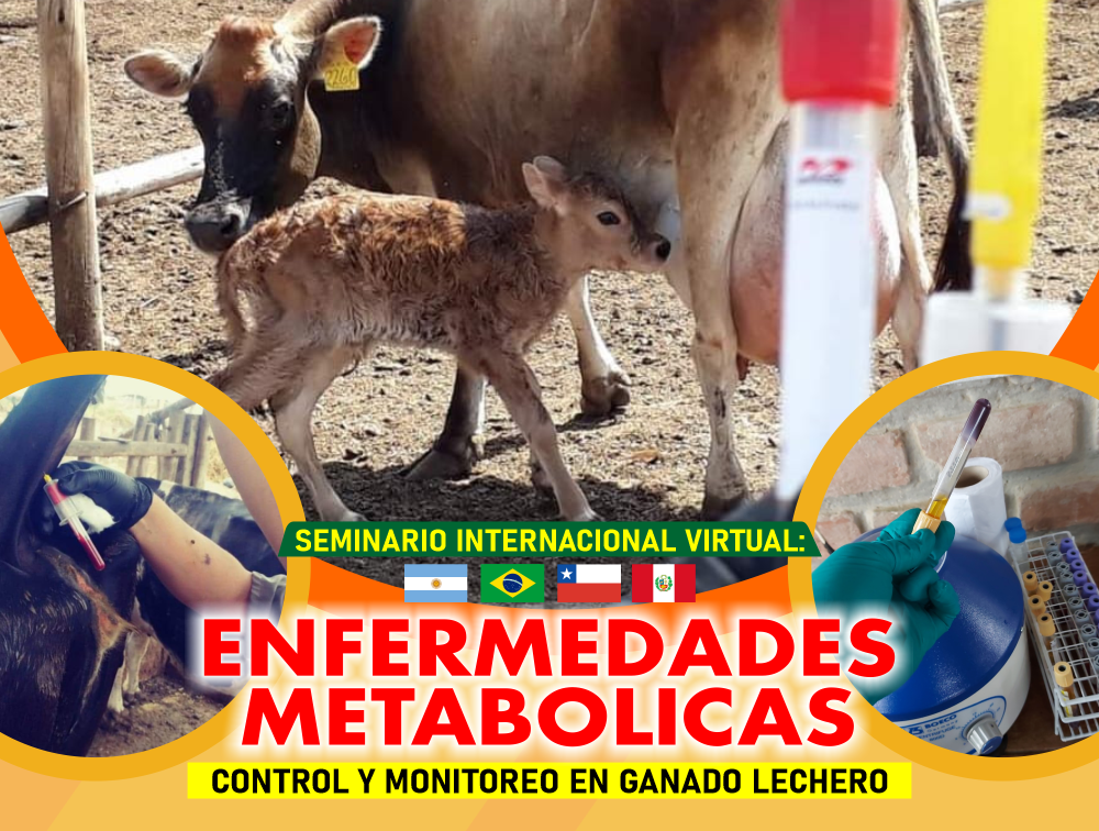 Seminario Internacional Virtual: Enfermedades Metabólicas – Control y Monitoreo en Ganado Lechero